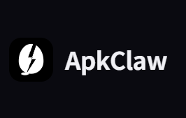 ApkClaw - 闲置安卓手机秒变 OpenClaw 龙虾 AI 助手